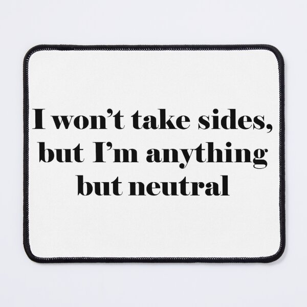 Item preview, I won't take sides designed and sold by Cristeen2.