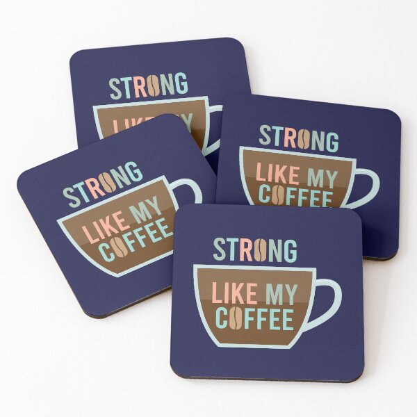 Item preview, I'm strong like my coffee designed and sold by S-L-B-Designs.