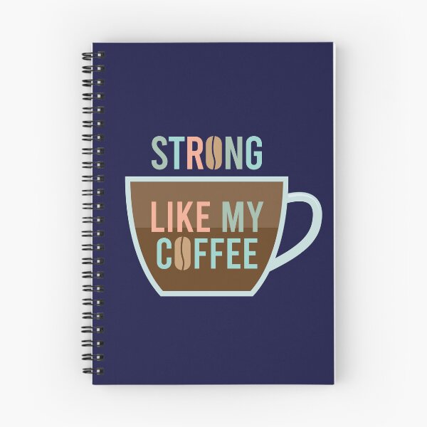 Item preview, I'm strong like my coffee designed and sold by S-L-B-Designs.