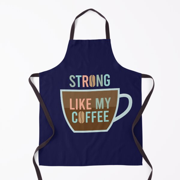 Item preview, I'm strong like my coffee designed and sold by S-L-B-Designs.