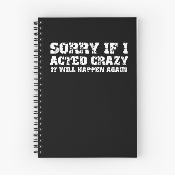 Item preview, Sorry if I acted crazy it will happen again designed and sold by HotYoga.