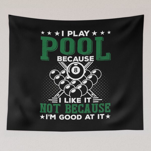 Item preview, I Play Pool Because I Like It Not Because I’m Good At It Shirt, 8 Ball Shirt, Billiards Shirt, Pool Player Shirt, Billiards Player Shirt designed and sold by aymob.