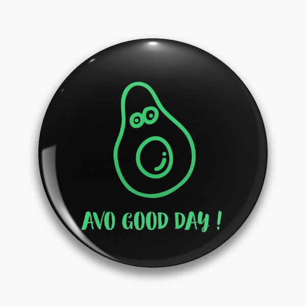 Item preview, Avo good day ! designed and sold by MiniKila.