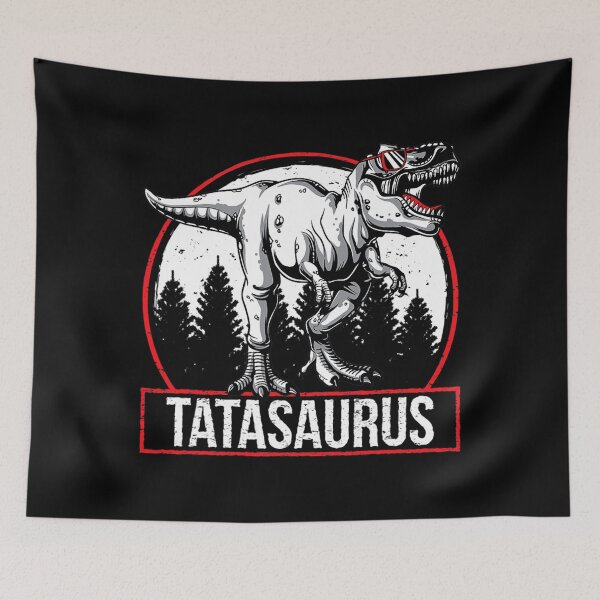 Item preview, Tatasaurus Dinsoaur Tata Saurus Fathers Day designed and sold by hurtfulfan1316.