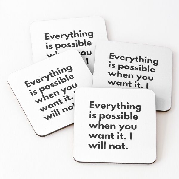 Item preview, Everything is possible when you want it. I will not. designed and sold by Dj Gavric998.