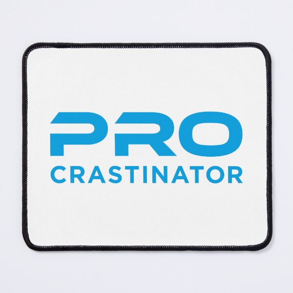 Item preview, Procrastinator (Light Blue on White) designed and sold by STUDIO-72.