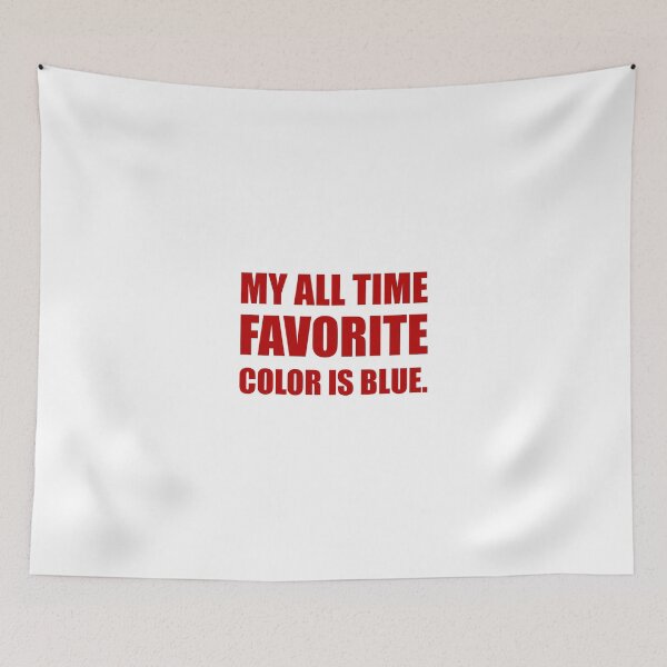 Item preview, Favorite Color Blue Red designed and sold by TheBestStore.