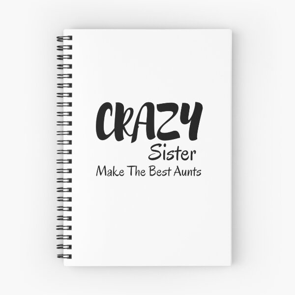 Item preview,  Crazy Sisters Make The Best Aunts designed and sold by yassminishop.