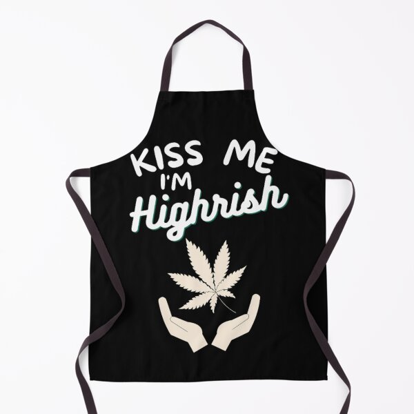 Item preview, Kiss Me Im Highrish Weed Stoner Kiss Me Funny designed and sold by BestDesignbySof.