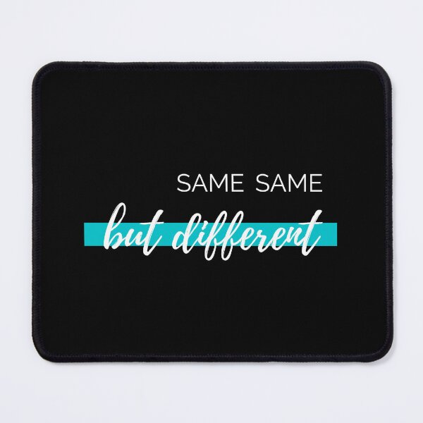 Item preview, Same same but different  designed and sold by my-wanderlustjo.