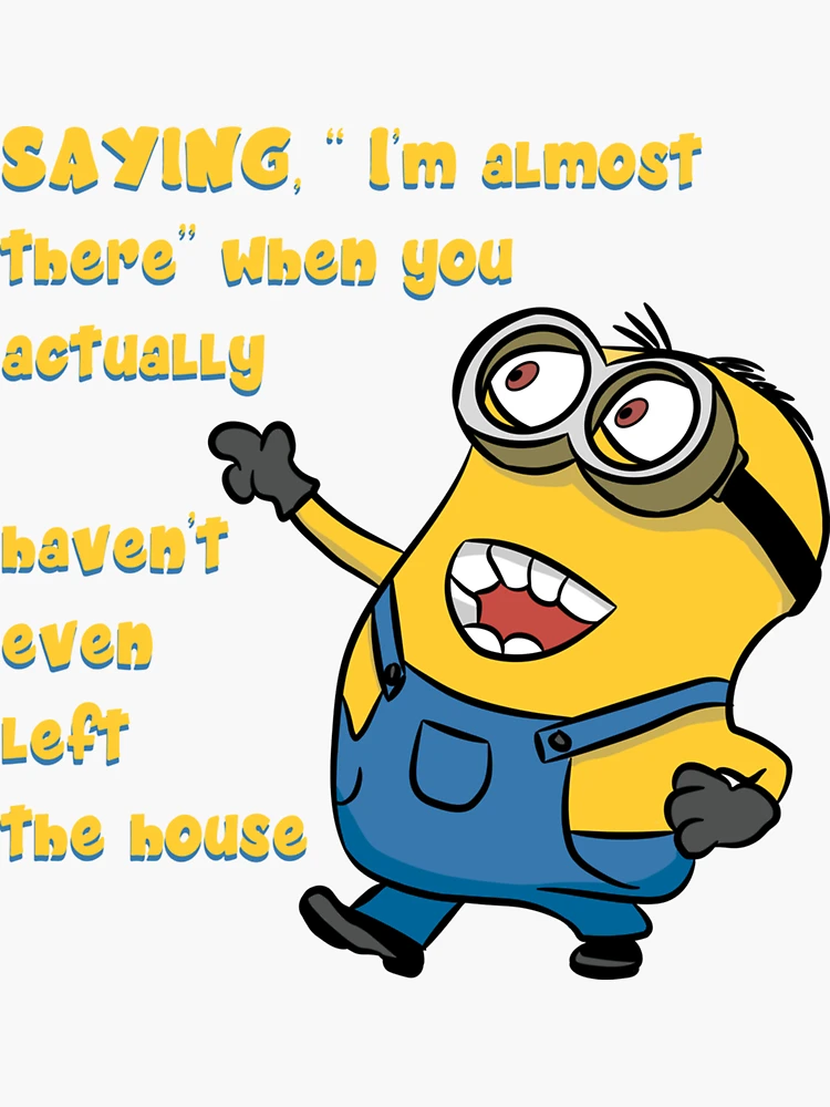 Minion Funny Saying