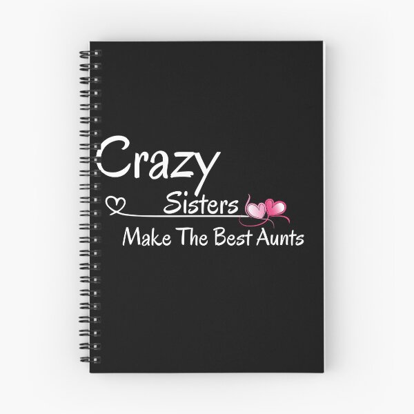 Item preview,  Crazy Sisters Make The Best Aunts designed and sold by yassminishop.
