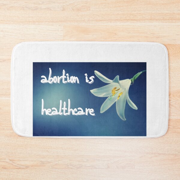 Item preview, abortion is healthcare designed and sold by ALIIARTT.