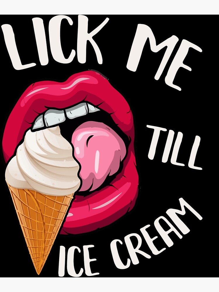 Lick Me Until Ice Cream - Personalized Couple Mug - Gift For Funny