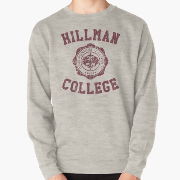 Hillman college sweatshirt a different online world