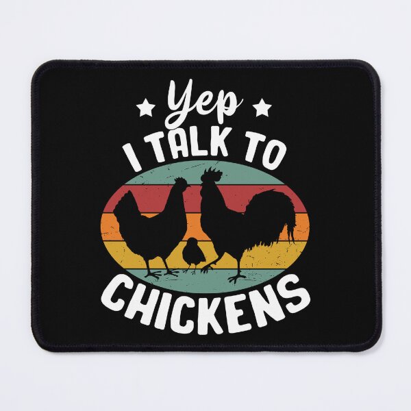 Item preview, Yep I Talk To Chickens designed and sold by SunsetGloww.