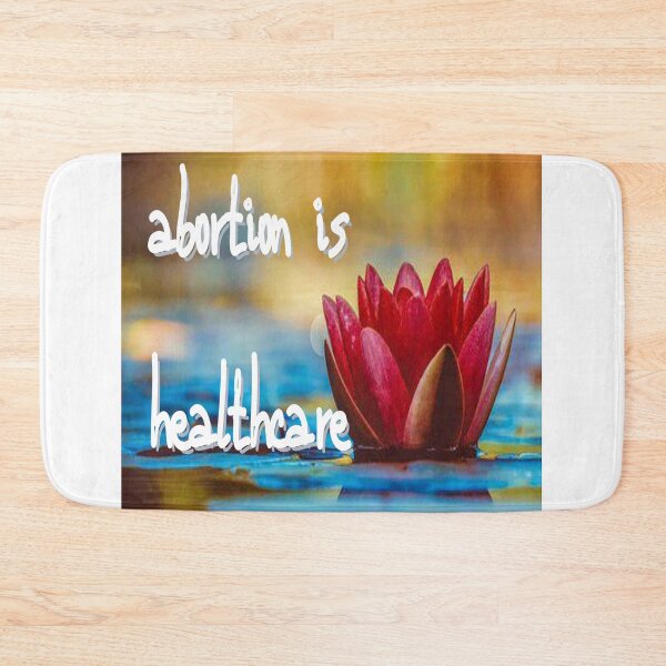Item preview, abortion is healthcare designed and sold by ALIIARTT.
