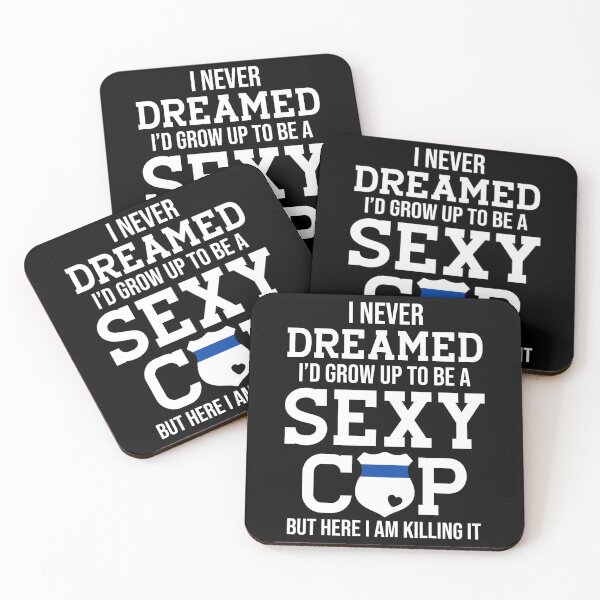 Artikelvorschau, Ich hätte nie gedacht, dass ich einmal ein sexy Cop werden würde entworfen und verkauft von SunsetGloww.