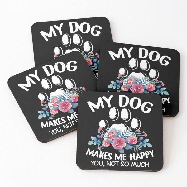 Item preview, My Dog Makes Me Happy designed and sold by SunsetGloww.