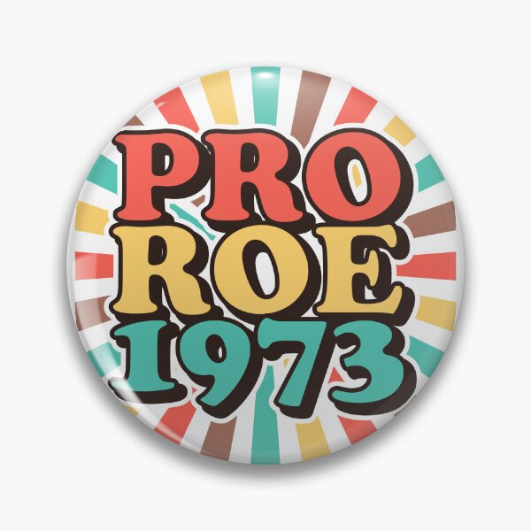 Aperçu de l'œuvre Pro Roe 1973 Droits reproductifs Féminisme créée et vendue par MindfulMeta.