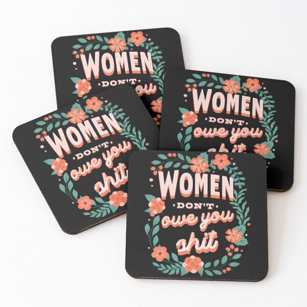Item preview, Women Dont Owe You Shit Floral designed and sold by just-being-you.