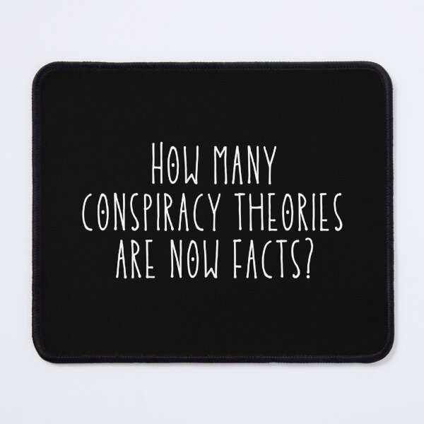 Item preview, Conspiracy Theories (white text version) designed and sold by pinkypingu.