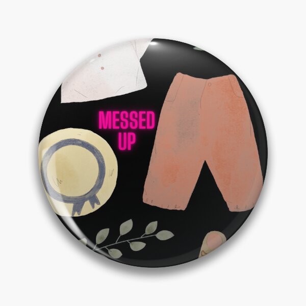 Item preview, Messed Up designed and sold by Showmee.