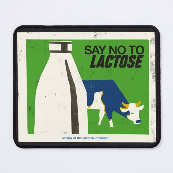 Item preview, SAY NO TO LACTOSE designed and sold by eattheworldraw.