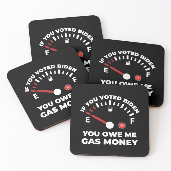 Item preview, Whoever Voted For Biden You Owe Me Gas Money designed and sold by preefocus.