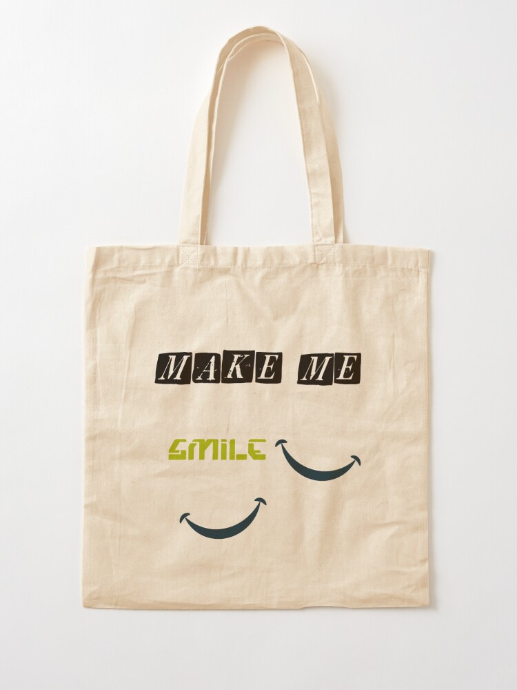 Made Me Smile Bag