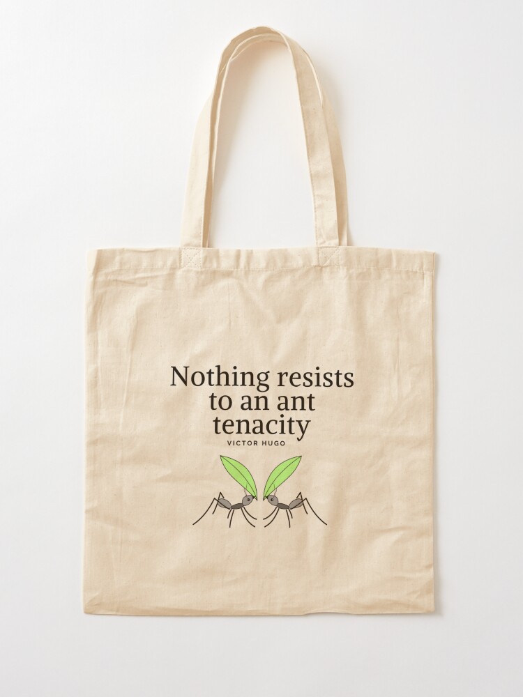 Victor Hugo - Nothing resists to an ant tenacity - Perseverance  Motivational Quote Poster for Sale by Vintage-TM