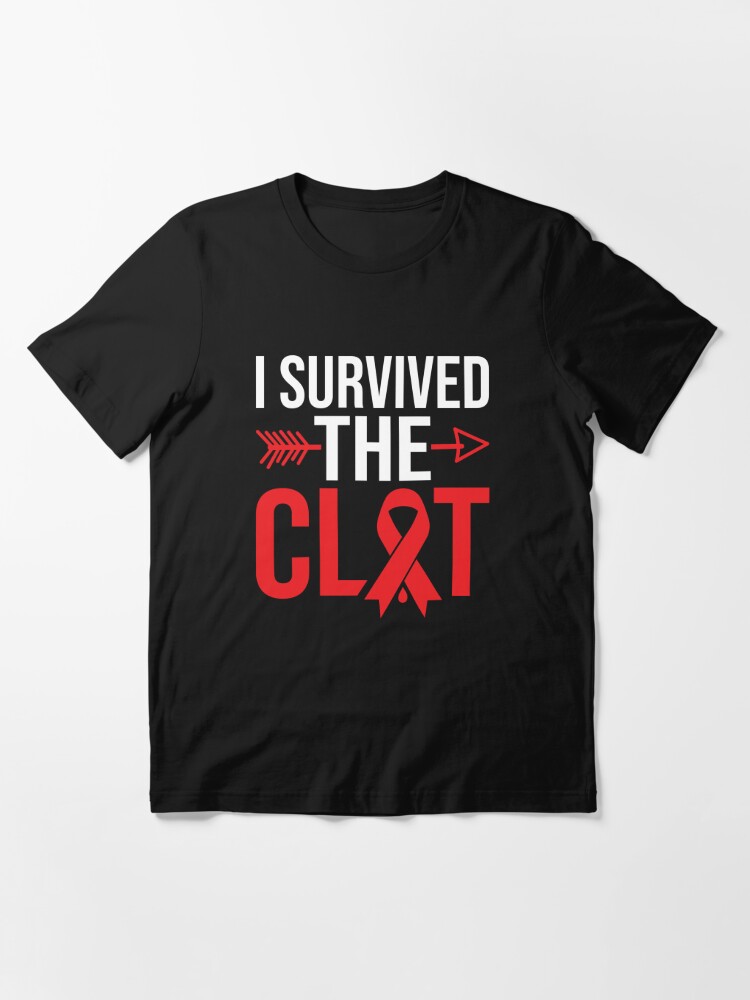 I Survived Blood Clot Shirt, Pulmonary Embolism Awareness Shirt, Deep Vein  Thrombosis Shirt, DVT Warrior Shirt, Venous Thromboembolism Shirt |