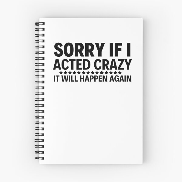 Item preview, Sorry if I acted crazy it will happen again designed and sold by HotYoga.