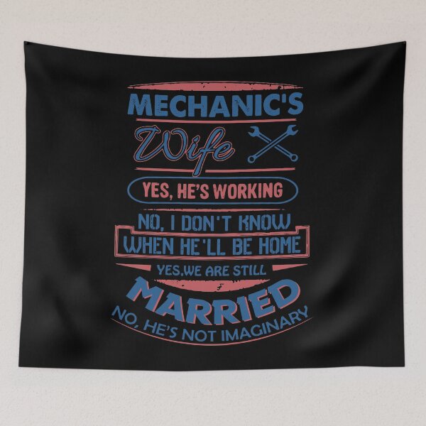 Item preview, Mechanic's Wife Yes He's Working Not Imaginary designed and sold by RichardxBen.