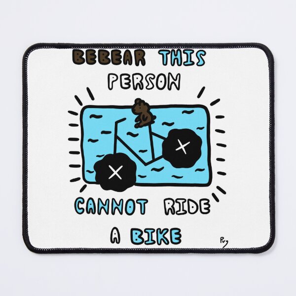 Item preview, Bebear this person cannot ride a bike designed and sold by Jade1411.