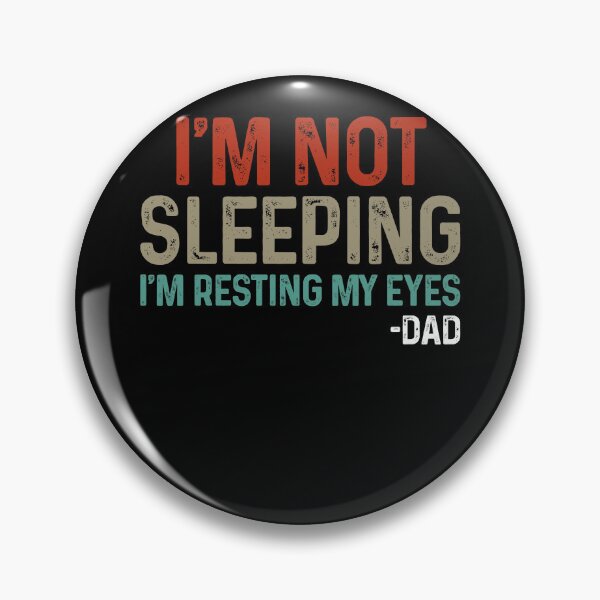 Item preview, Mens I'm not sleeping I'm Just Resting My Eyes Dad Funny Daddy designed and sold by RichardxBen.
