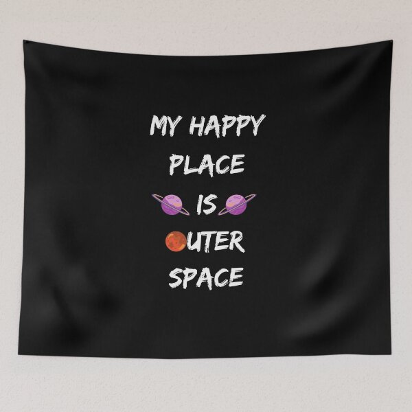 Item preview, MY HAPPY PLACE IS OUTER SPACE - Classic designed and sold by oldschoolway.