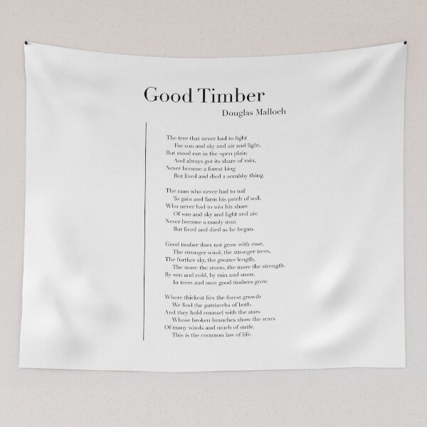 Item preview, Good Timber by Douglas Malloch designed and sold by wisemagpie.