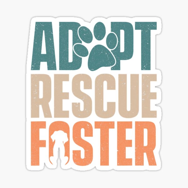Item preview, Cute Dog Adoption Rescue - Adopt Rescue Foster designed and sold by juicyimplement1.