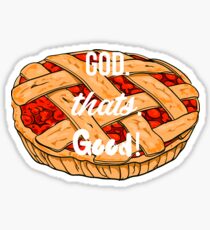 God Thats Good! - Sweeney Todd Sticker
