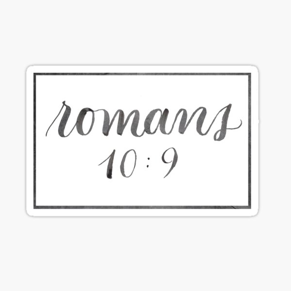 Bible Verse Lettering - Romans 10:9 Sticker