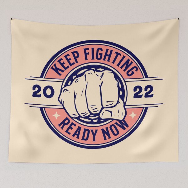 Item preview, Always Keep Fighting designed and sold by Arindamritu.