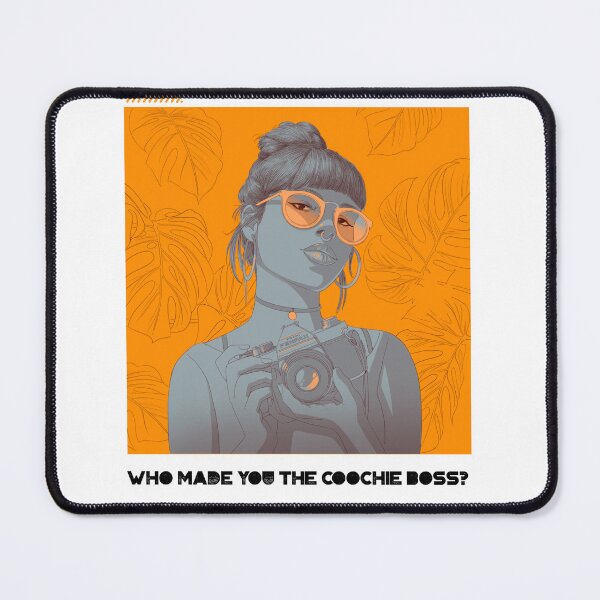 Item preview, Who Made You The Coochie Boss Pro Choice Pro Abortion  designed and sold by hShah06.