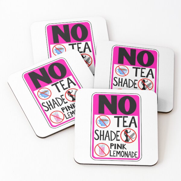 Item preview, No Tea No Shade No Pink Lemonade Jasmine Masters Quote designed and sold by aspenmarie7.