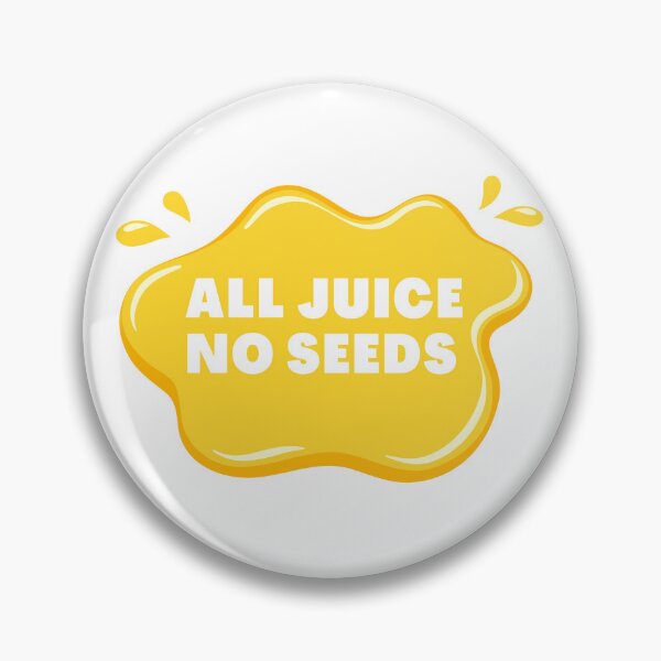 Item preview, All Juice No Seeds vasectomy meme designed and sold by Vansh Arora.