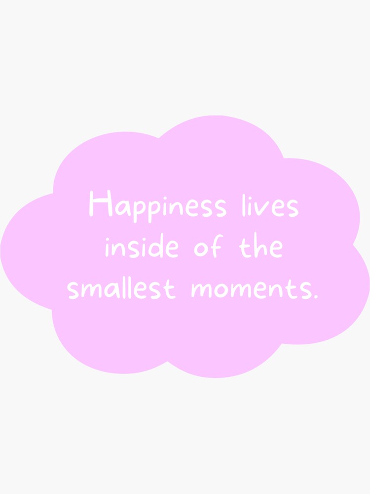 Pink Happy Quote Sticker - Happiness Quotes Stickers for Kids and
