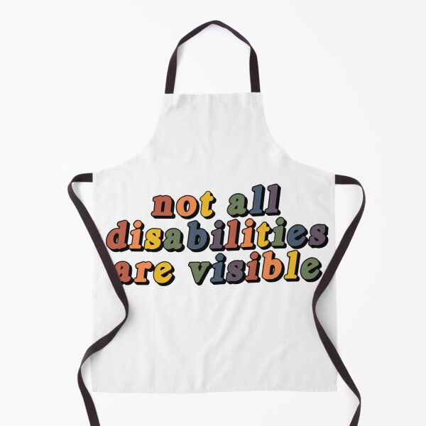 Item preview, not all disabilities are visible designed and sold by dinobees.