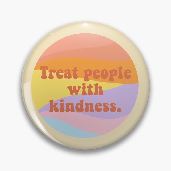 Item preview, Treat people with kindness. designed and sold by Pragyaaa.