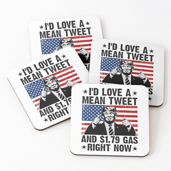 Item preview, Trump gas prices, mean tweets designed and sold by ChrisHienHo.