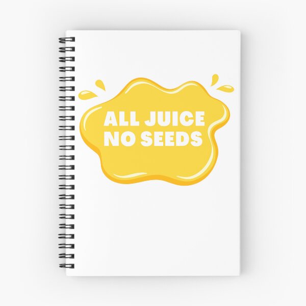 Item preview, All Juice No Seeds vasectomy meme designed and sold by Vansh Arora.